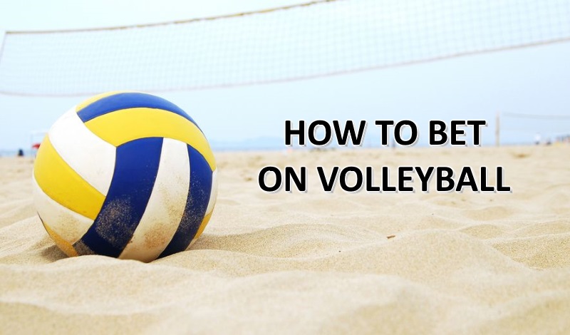 How to Bet on Volleyball: A Volleyball Betting Tutorial